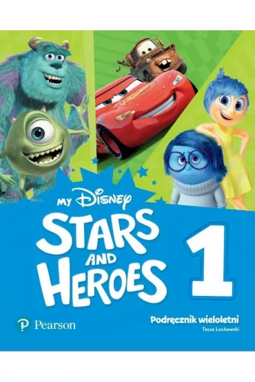 My Disney Stars and Heroes 1. Podr�cznik wieloletni - Cheryl Pelteret, Tessa Lochowski, Viv Lambert, Anna Osborn