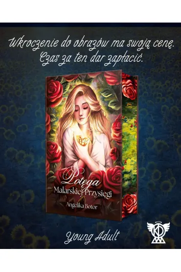 Pot�ga malarskiej przysi�gi (ilustrowane brzegi) - Angelika  Botor