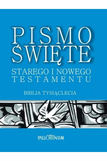 Pismo �wi�te Starego i Nowego testamentu Biblia pielgrzyma