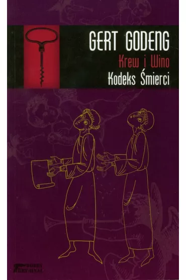 Krew i Wino t.3 Kodeks �mierci - Godeng Gert