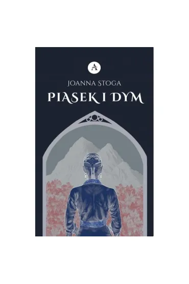 G�os ponad mrokiem T.1 Piasek i dym - Joanna Stoga