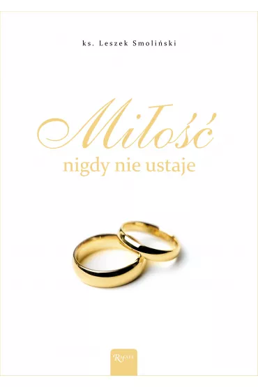Mi�o�� nigdy nie ustaje - Leszek Smoli�ski