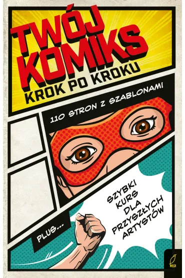 Tw�j komiks. Krok po kroku