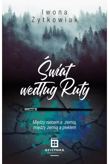 �wiat wed�ug Ruty - Iwona �ytkowiak