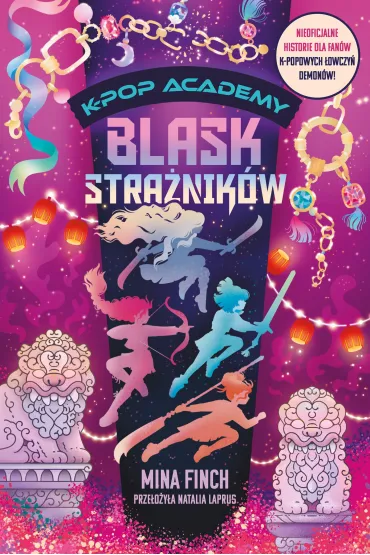 Blask stra�nik�w. K-Pop Academy. Tom 4 - Mina  Finch