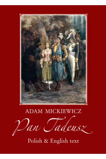 Pan Tadeusz - Adam Mickiewicz