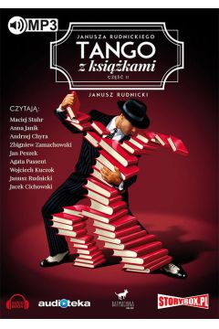 Janusza Rudnickiego tango z ksikami. Cz 2 Audiobook mp3