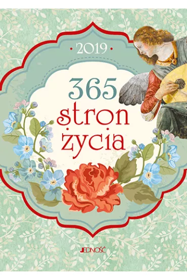 365 stron �ycia. Kalendarz 2019