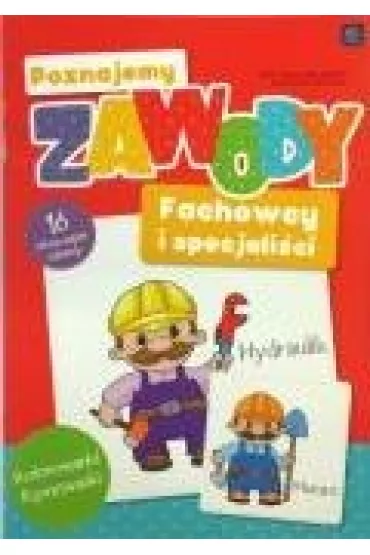 Kolorowanka B5/16 Poznajemy zawody. Fachowcy i specjali�ci - Ewa Gorzkowska-Parnas