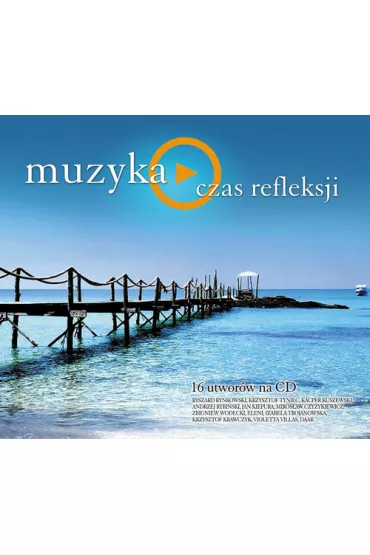 Muzyka - Czas refleksji (CD)