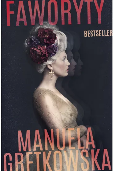 Faworyty - Manuela Gretkowska