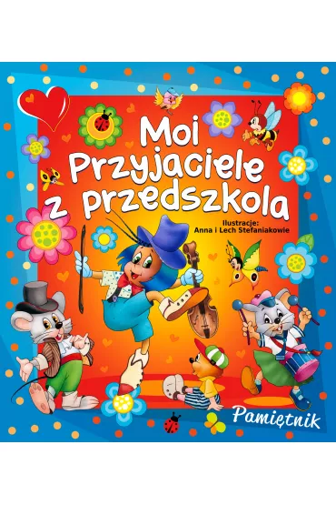 Moi przyjaciele z przedszkola