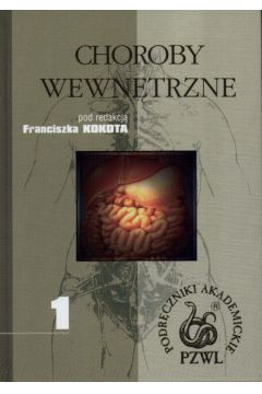 Choroby wewn�trzne - Kokot Franciszek (twarda oprawa) - Franciszek Kokot