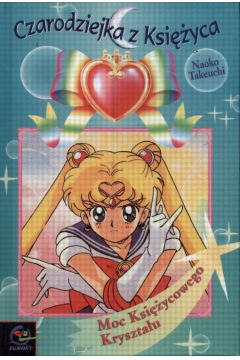 Moc Ksi�ycowego Kryszta�u - Takeuchi Naoko - Takeuchi Naoko