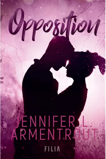 Opposition. Lux. Tom 5 - Jennifer L. Armentrout