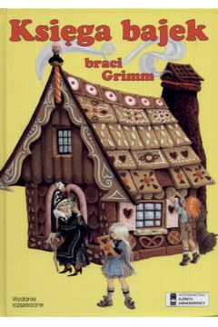 Ksi�ga bajek braci Grimm - Grimm