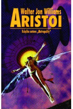 Aristoi - Williams Walter Jon - Walter Jon Williams