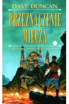 Przeznaczenie miecza - Duncan Dave - Duncan Dave