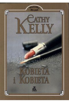 Kobieta i Kobieta - Kelly Cathy