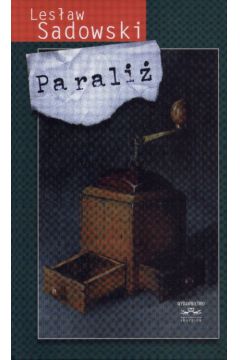 Parali� - Sadowski Les�aw (twarda oprawa) - Les�aw Sadowski