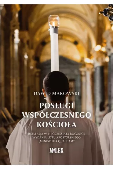 Pos�ugi wsp�czesnego ko�cio�a - Dawid Makowski