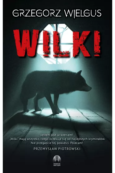 Wilki - Grzegorz Wielgus
