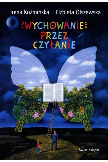 Wychowanie przez czytanie - El�bieta Olszewska, Irena Ko�mi�ska