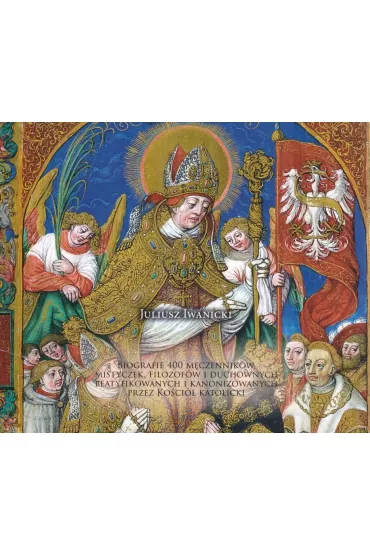 Wielka Ksi�ga �wi�tych - Juliusz Iwanicki