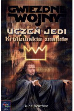 Ucze� Jedi - Kr�lewskie znami� - Watson Jude - Jude Watson