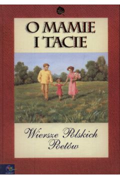 O mamie i tacie - Marek G�ogowski - Marek G�ogowski