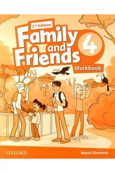 Family and Friends. Second Edition. Level 4. Workbook - Jenny Quintana, Naomi Simmons, Thompson Tamzin