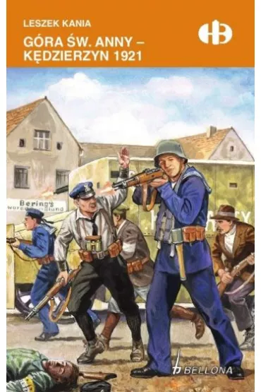G�ra �w. Anny - K�dzierzyn 1921 - Leszek Kania