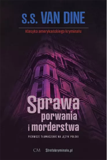 Sprawa porwania i morderstwa - S. S. Van Dine