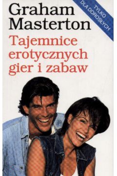 Tajemnice erotycznych gier i zabaw - Masterton Graham