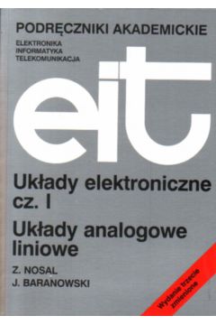 Układy elektroniczne cz.1 - Nosal Zbigniew, Baranowski Jerzy