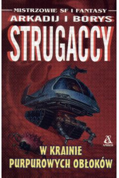 W krainie purpurowych ob�ok�w - Strugaccy Arkadij i Borys - Strugaccy Arkadij i Borys