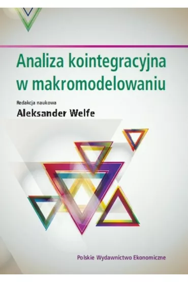 Analiza kointegracyjna w makromodelowaniu - Aleksander Welfe, Karp Piotr, Piotr K�b�owski