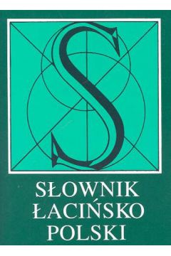 S�ownik �aci�sko-polski - Kumaniecki Kazimierz - Kazimierz Kumaniecki