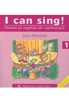 I can sing! cz. 1 - Wieczorek Anna - Anna Wieczorek