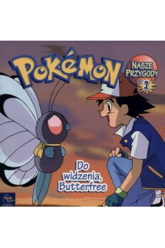 Do widzenia, Butterfree - Muldrow Diane - Diane Muldrow