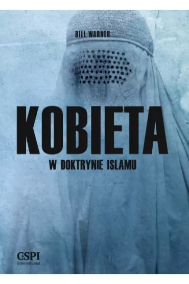 Kobieta w doktrynie islamu - Warner Bill