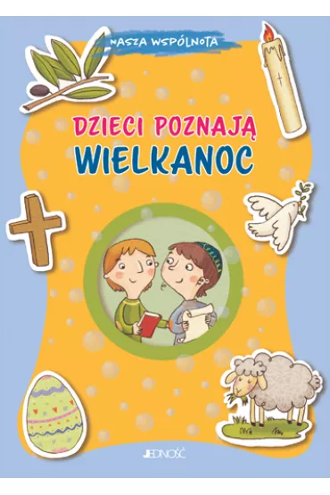 Dzieci poznaj Wielkanoc - Giusy Capizzi, Barbara Baffetti