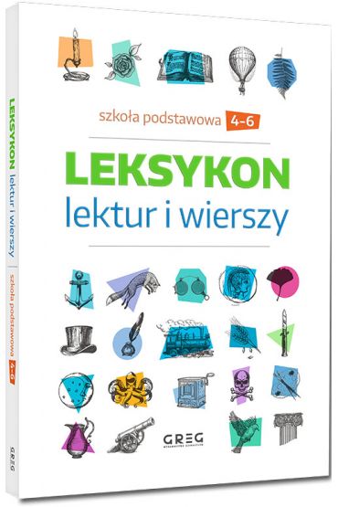 Leksykon lektur i wierszy. Szkoła podstawowa 4-6