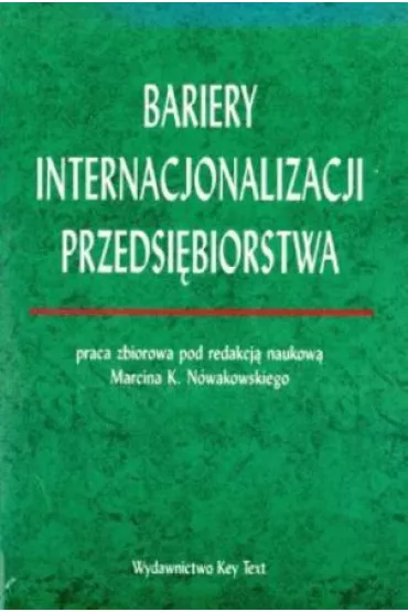 Bariery internacjonalizacji przedsi�biorstwa - Marcin Nowakowski