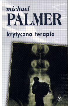 Krytyczna terapia - Michael Palmer