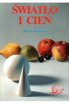 �wiat�o i cie� - Parramon Jose M.