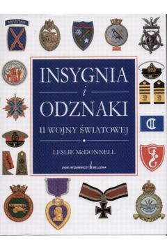 Insygnia i odznaki II wojny �wiatowej - McDonnell Leslie - Leslie McDonnell
