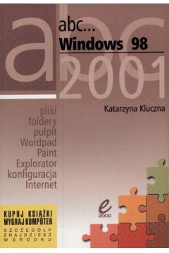 ABC Windows 98'2001 - Kluczna Katarzyna - Katarzyna Kluczna