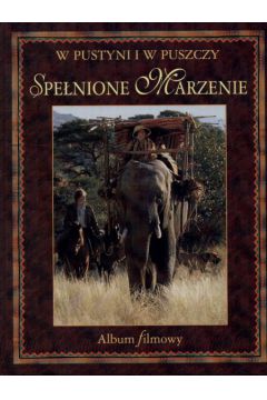 Spe�nione marzenie - Album filmowy - Ewa Sawka - Ewa Sawka