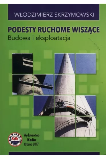 Podesty ruchome wisz�ce - W�odzimierz Skrzymowski